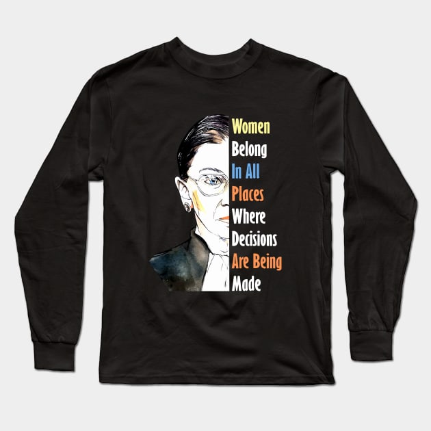 Women Belong In All Plaves Where Decisions Are Being Made Wife Long Sleeve T-Shirt by dieukieu81